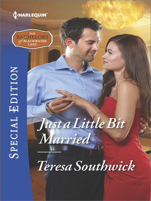 Title details for Just a Little Bit Married by Teresa Southwick - Available